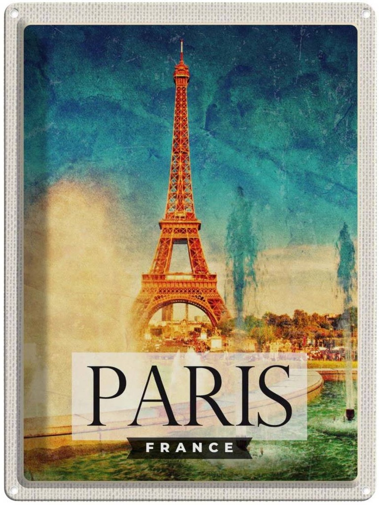 Blechschild 40x30 cm Paris Frankreich Eiffelturm Kunst Bildmotiv Reisemotiv Abenteuer Reisen Europa Urlaub