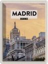 Blechschild 40x30 cm Madrid Spanien Urlaub kurz Trip Bildmotiv Reisemotiv Abenteuer Reisen Straße Stadt