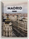 Blechschild 40x30 cm Madrid SpanienArchitektur Bildmotiv Reisemotiv Abenteuer Reisen Straße Stadt Urlaub