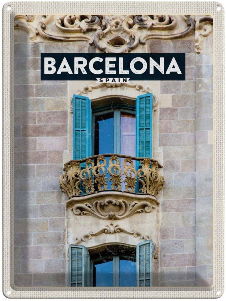 Blechschild 40x30 cm Barcelona Spanien Urlaub Balkon Trip Bildmotiv Reisemotiv Abenteuer Reisen Straße Stadt