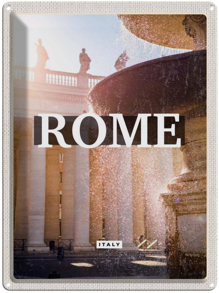 Blechschild 40x30 cm Rom Italien Brunnen Mittelalter Bildmotiv Reisemotiv Abenteuer Reisen Europa Urlaub