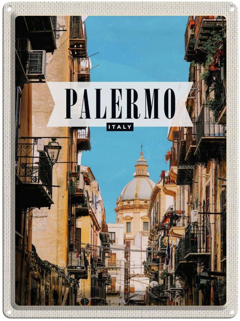 Blechschild 40x30 cm Palermo Italien Architektur Bildmotiv Reisemotiv Abenteuer Reisen Straße Stadt Urlaub