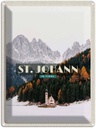 Blechschild 40x30 cm St. Johann Reisen Europa Urlaub in Tirol Schnee Wald Winter Bildmotiv Reisemotiv Abenteuer
