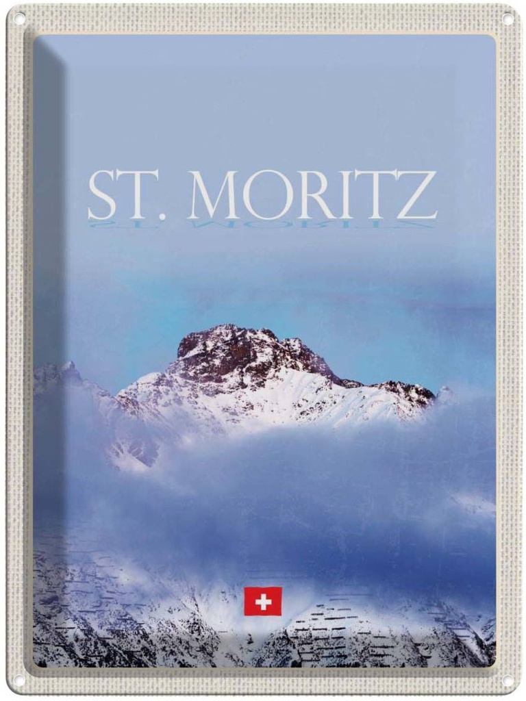 Blechschild 40x30 cm St. Moritz Europa Urlaub Aussicht auf Berg Spitze Bildmotiv Reisemotiv Abenteuer Reisen