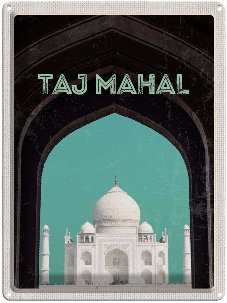 Blechschild 40x30 cm Indien Asien Urlaub Islam Taj Mahal Kultur Bildmotiv Reisemotiv Abenteuer Reisen
