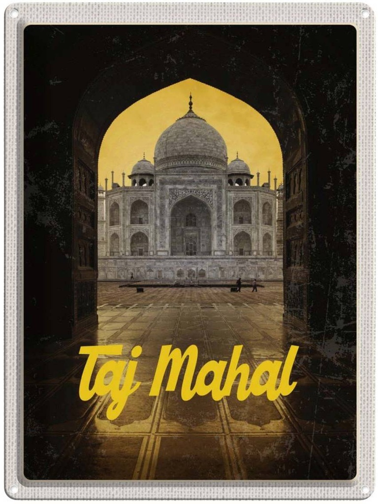 Blechschild 40x30 cm Indien Islam Urlaub Taj Mahal Kultur Religiön Bildmotiv Reisemotiv Abenteuer Reisen