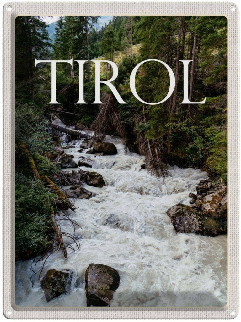 Blechschild 40x30 cm Tirol Östereich Natur Strömung Abenteuer Reisen Straße Stadt Urlaub