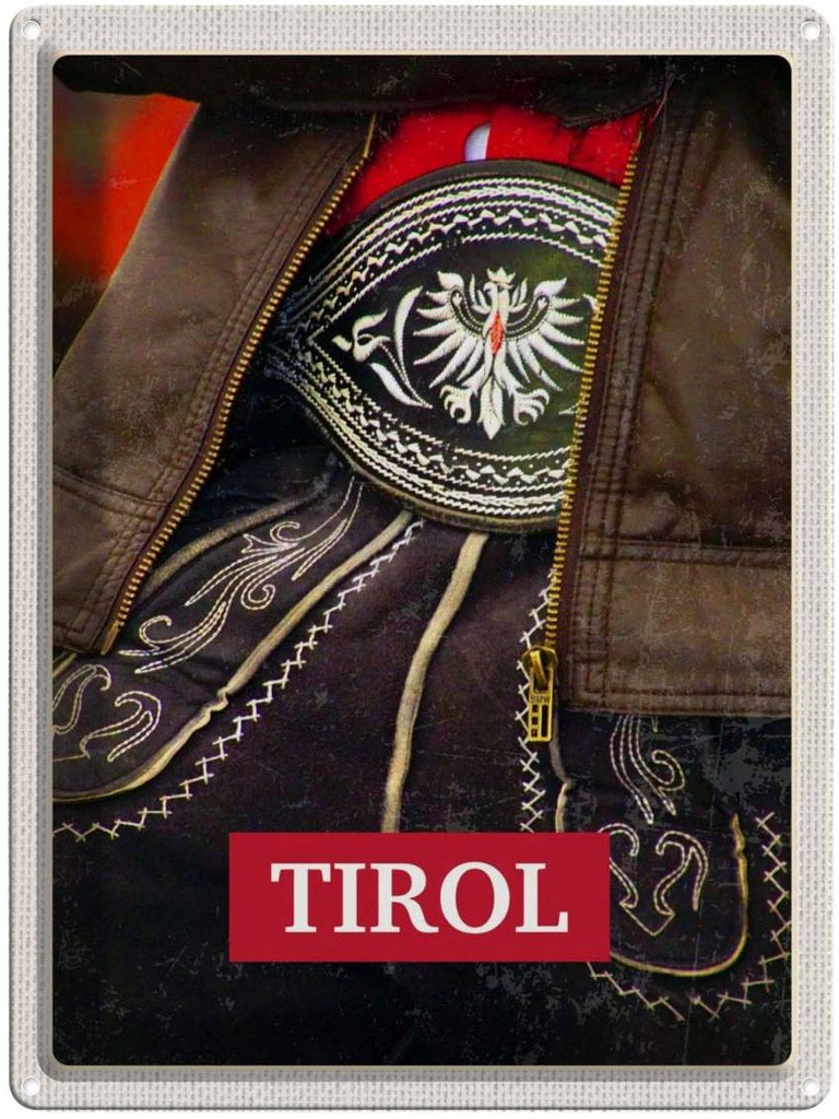 Blechschild 40x30 cm Tirol Österreich traditionell Kleid Bildmotiv Reisemotiv Abenteuer Reisen Europa Urlaub