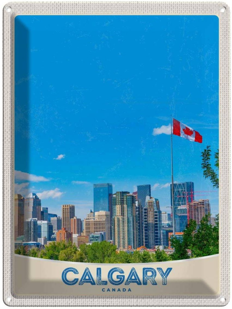 Blechschild 40x30 cm Calgary Kanada Stadt Flagge Bildmotiv Reisemotiv Abenteuer Reisen Urlaub