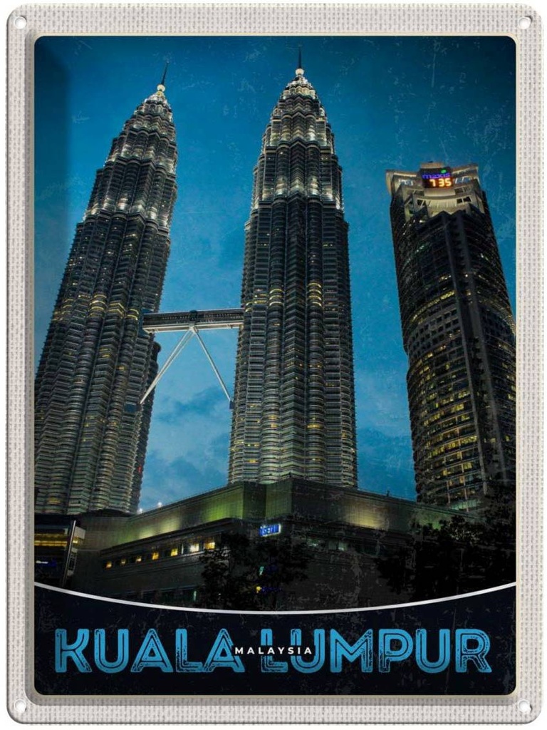 Blechschild 40x30 cm Kuala Lumpur Malaysia Wolkenkratzer Bildmotiv Reisemotiv Abenteuer Reisen Urlaub