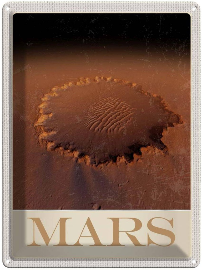 Blechschild 40x30 cm Mars Weltraum Urlaub Abdruck roter Planet Bildmotiv Reisemotiv Abenteuer Reisen Dekoration