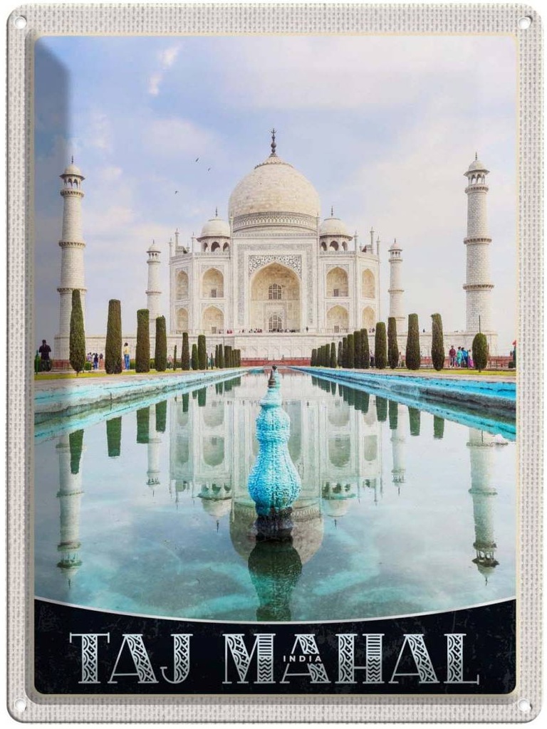 Blechschild 40x30 cm Taj Mahal Indien Vordergarten Moschee Bildmotiv Reisemotiv Abenteuer Reisen Urlaub