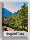 Blechschild 40x30 cm Maggiatal-Tessin Schweiz Stadt Gebirge Bildmotiv Reisemotiv Abenteuer Reisen Europa Urlaub