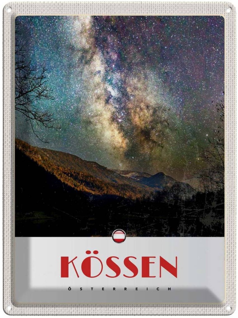 Blechschild 40x30 cm Kössen Österreich Urlaub Himmel Sterne Abend Bildmotiv Reisemotiv Abenteuer Reisen Europa