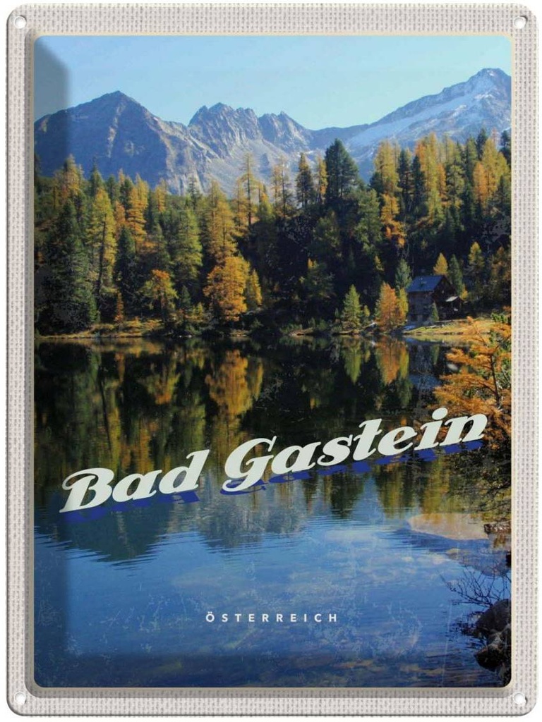 Blechschild 40x30 cm Bad Gastein Urlaub Österreich See Natur Wald Bildmotiv Reisemotiv Abenteuer Reisen