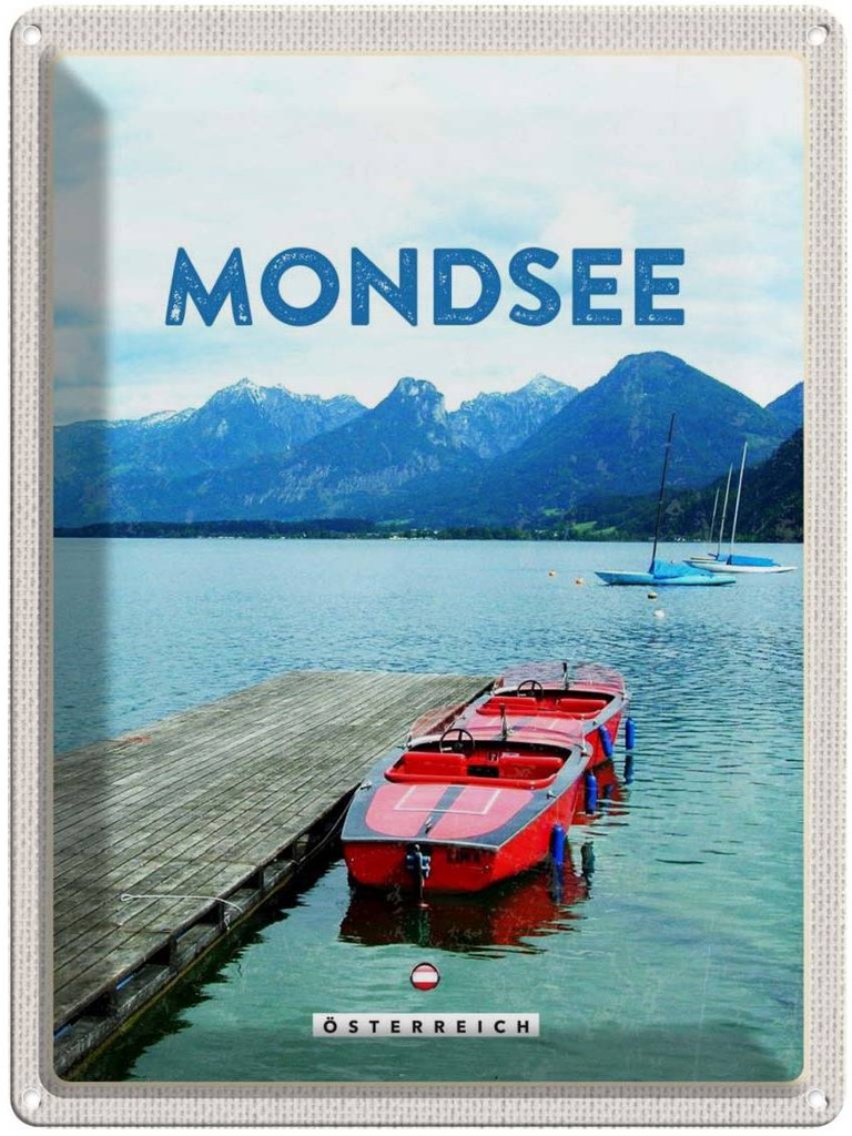 Blechschild 40x30 cm Mondsee Österreich Urlaub Boote See Berge Bildmotiv Reisemotiv Abenteuer Reisen Europa
