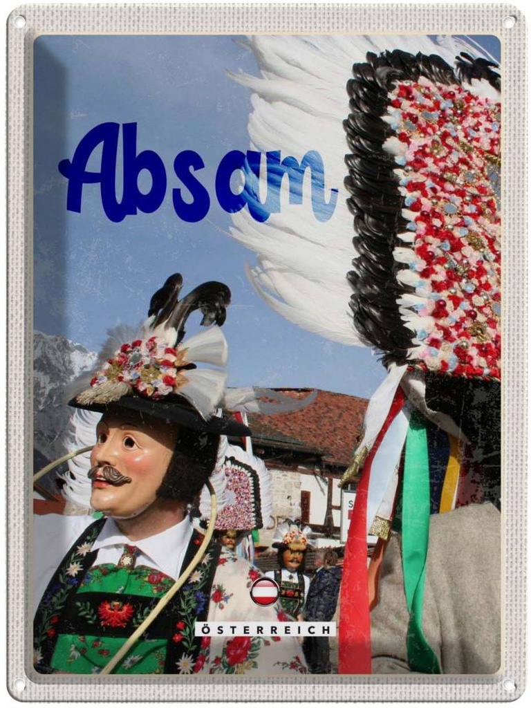 Blechschild 40x30 cm Absam Österreich Karneval Umzug Tirol Bildmotiv Reisemotiv Abenteuer Reisen Urlaub