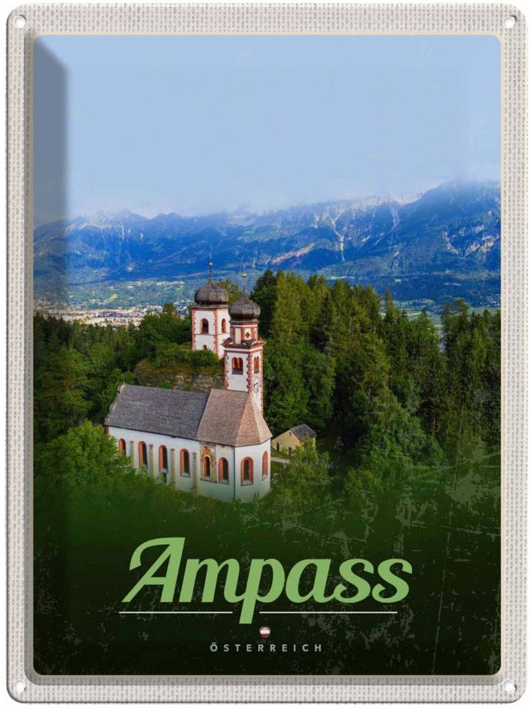 Blechschild 40x30 cm Ampass Österreich Urlaub Kirche im Wald Natur Bildmotiv Reisemotiv Abenteuer Reisen