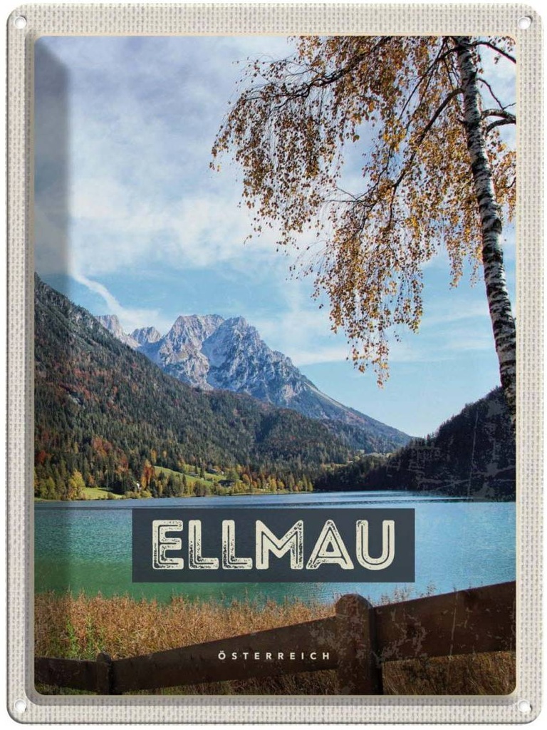 Blechschild 40x30 cm Ellmau Österreich Urlaub Berge See Natur Bildmotiv Reisemotiv Abenteuer Reisen Europa