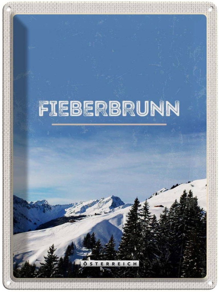 Blechschild 40x30 cm Fieebrbrunn Österreich Urlaub Winter Ski Bildmotiv Reisemotiv Essen Trinken Abenteuer Reisen