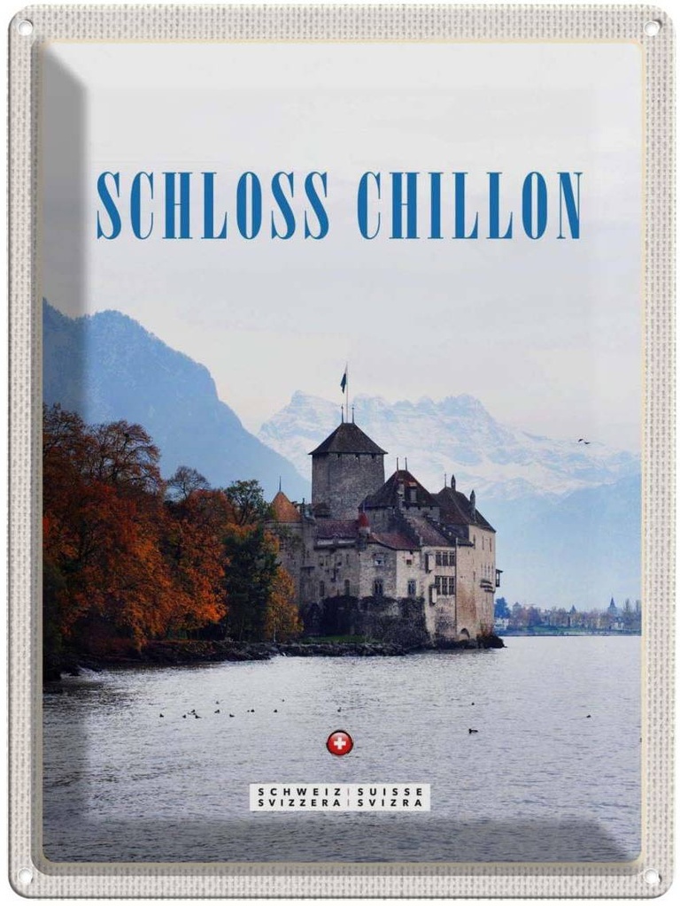 Blechschild 40x30 cm Ausblick auf Schloss Chillon Genfersee Bildmotiv Reisemotiv Abenteuer Reisen Urlaub