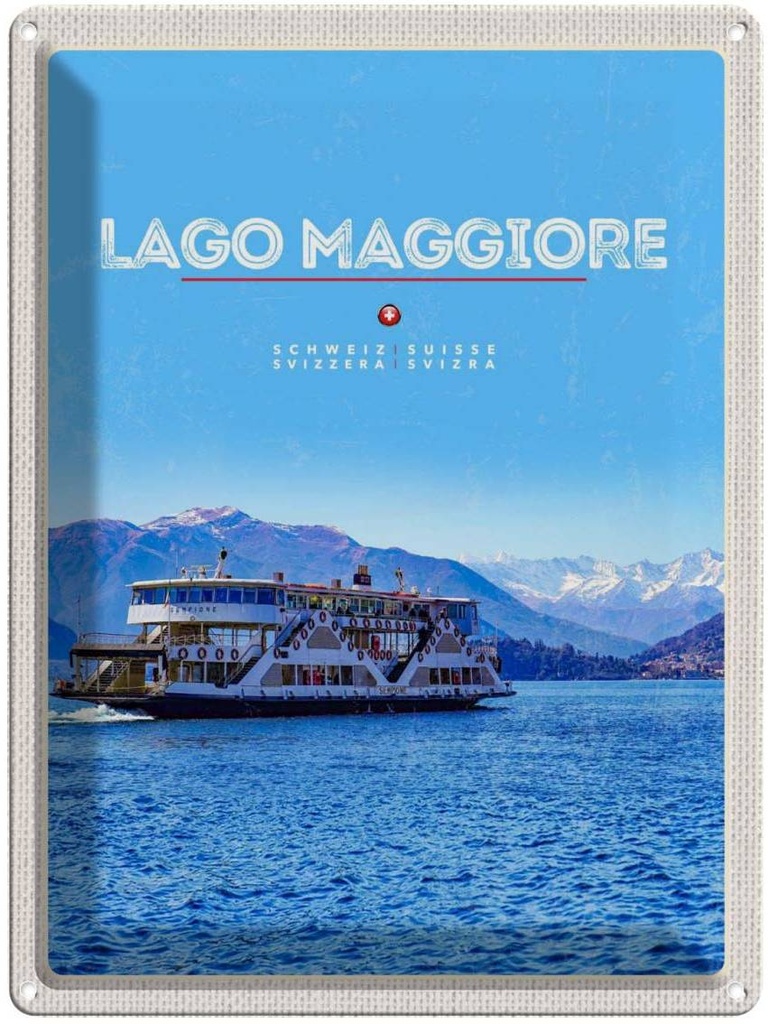 Blechschild 40x30 cm Lago Maggiore Europa Urlaub Schiff See Berge Natur Bildmotiv Reisemotiv Abenteuer Reisen