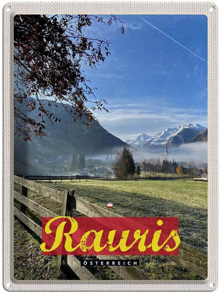 Blechschild 40x30 cm Rauris Tal Urlaub Österreich wandern Natur Bildmotiv Reisemotiv Abenteuer Reisen Europa