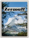 Blechschild 40x30 cm Zermatt Schweiz Tannenbaum Winterzeit Bildmotiv Reisemotiv Abenteuer Reisen Europa Urlaub