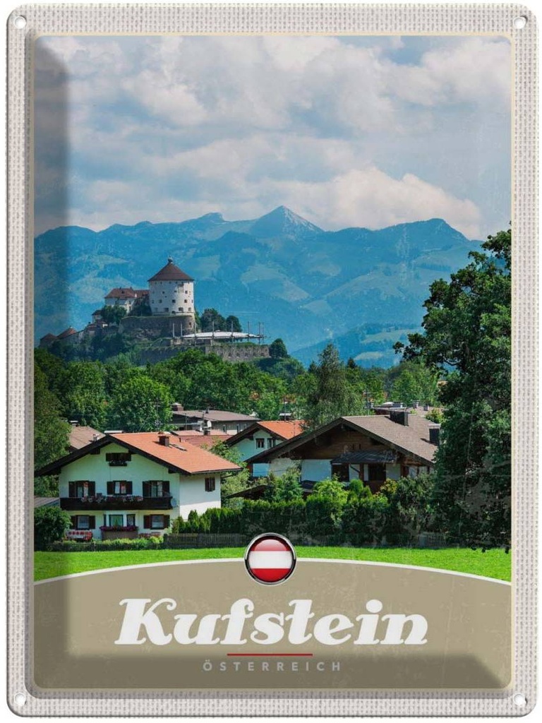 Blechschild 40x30 cm Kufstein Österreich Urlaub Wälder Berge Natur Bildmotiv Reisemotiv Abenteuer Reisen Europa