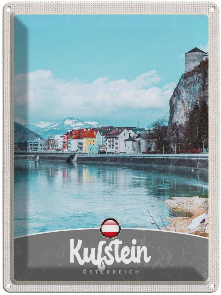 Blechschild 40x30 cm Kufstein Österreich Gebirge Natur Bildmotiv Reisemotiv Abenteuer Reisen Europa Urlaub