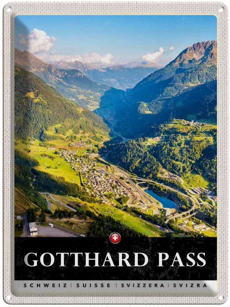 Blechschild 40x30 cm Gotthard Pass Urlaub Wanderung Natur Wälder Bildmotiv Reisemotiv Abenteuer Reisen Europa