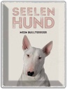 Blechschild 40x30 cm Seelen Hund mein Bullterrier Tier Haustier