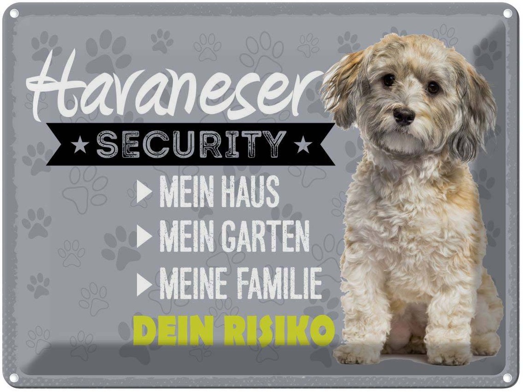 Blechschild 30x40 cm Havaneser Security dein Risiko Tier Haustier Hund