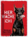 Blechschild 40x30 cm Doberman hier wache eigene Gefahr Tier Haustier Hund