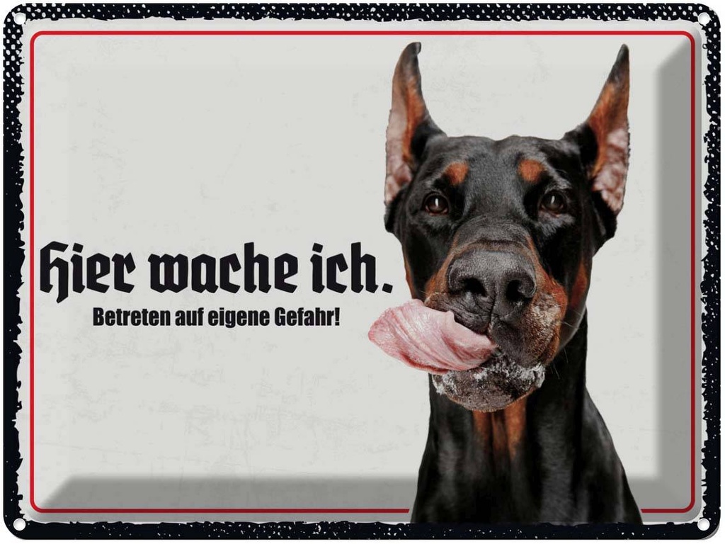 Blechschild 30x40 cm Doberman hier wache ich Tier Haustier Hund