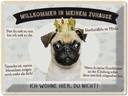 Blechschild 30x40 cm Tiere Mops willkommen wohne hier Tier Haustier Hund