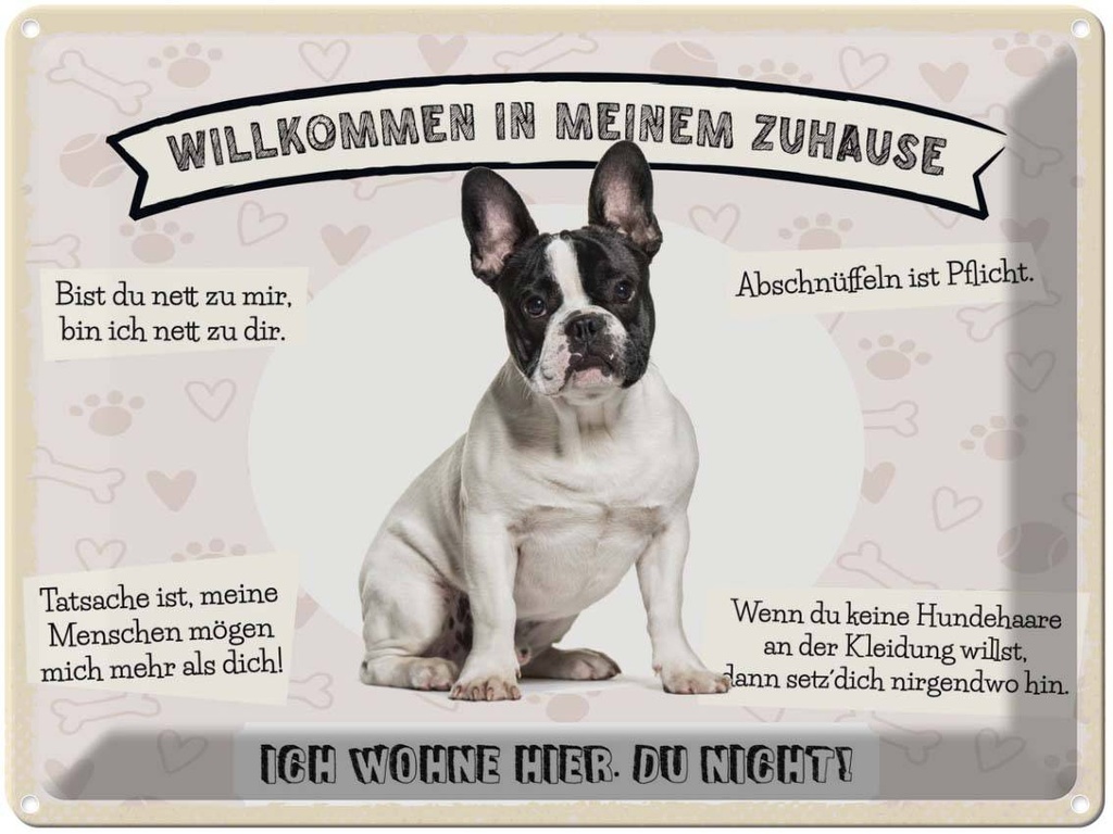 Blechschild 30x40 cm Frech Bulldog willkommen Zuhause Tier Haustier Hund