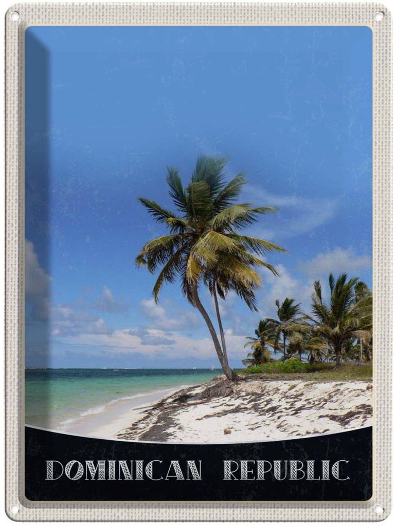 Blechschild 40x30 cm Dominikanische Republik Strand Bildmotiv Reisemotiv Abenteuer Reisen Urlaub