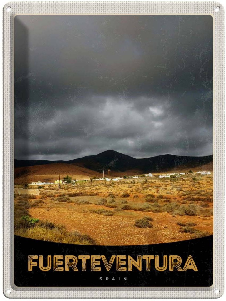 Blechschild 40x30 cm Fuerteventura Spanien Wüste Berge Bildmotiv Reisemotiv Abenteuer Reisen Europa Urlaub