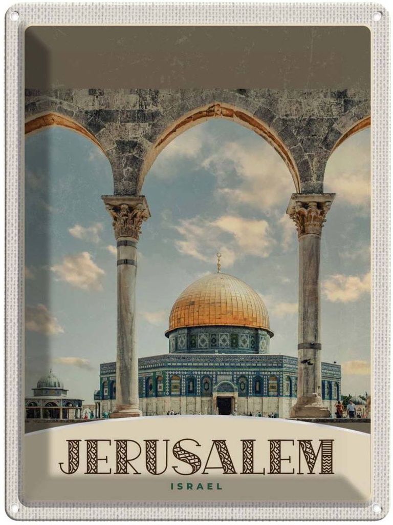 Blechschild 40x30 cm Jerusalem Israel Tempel Bildmotiv Reisemotiv Abenteuer Reisen Straße Stadt Urlaub