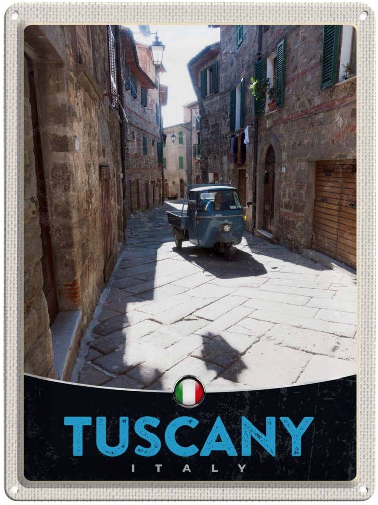 Blechschild 40x30 cm Toskana Italien Urlaub Stadt Straße Sand Bildmotiv Reisemotiv Abenteuer Reisen Europa