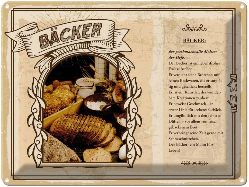 Blechschild 30x40 cm Bäcker geschmackvolle Meister Hefe Spruch Zitat