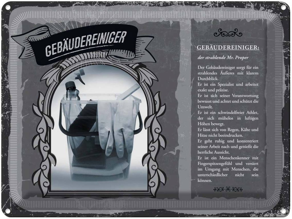 Blechschild 30x40 cm Gebäudereiniger strahlend sauber Spruch Zitat