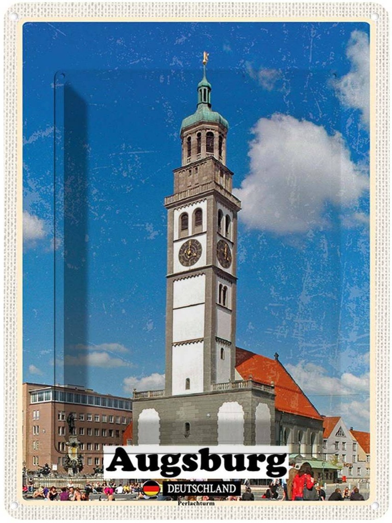 Blechschild 40x30 cm Augsburg Deutschland Perlachturm Bildmotiv Reisemotiv Abenteuer Reisen Urlaub