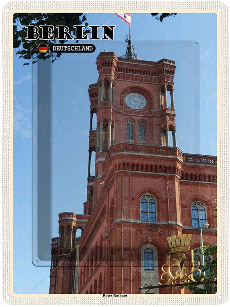 Blechschild 40x30 cm Berlin rotes Rathaus Hauptstadt Bildmotiv Reisemotiv Abenteuer Reisen Urlaub