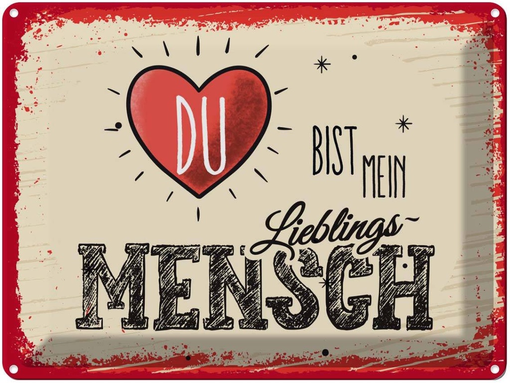 Blechschild 30x40 cm Du bist mein Lieblingsmensch Herz Spruch Zitat
