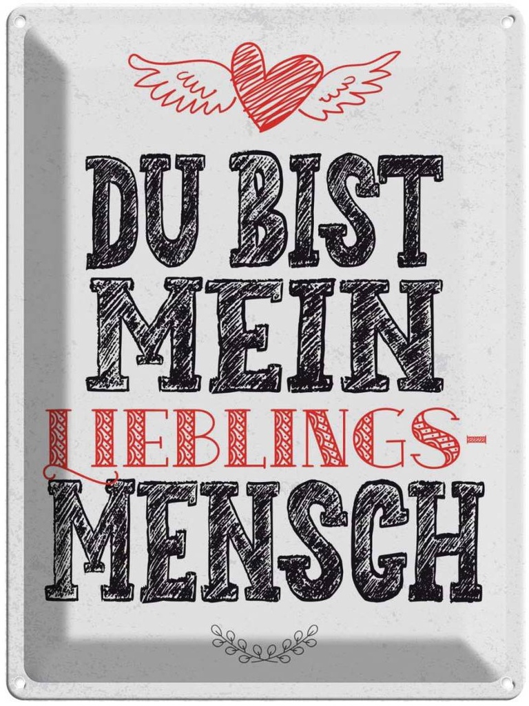 Blechschild 40x30 cm Du bist mein Lieblingsmensch rot Spruch Zitat