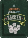 Blechschild 40x30 cm Mir reicht`s ich geh backen grün Spruch Zitat