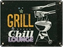 Blechschild 30x40 cm Grill & Chill Lounge grau rosa Essen Trinken