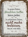 Blechschild 40x30 cm in guten Zeiten Händchen halten Spruch Zitat